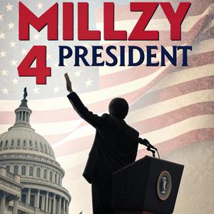 Millzy 4 President (Explicit)