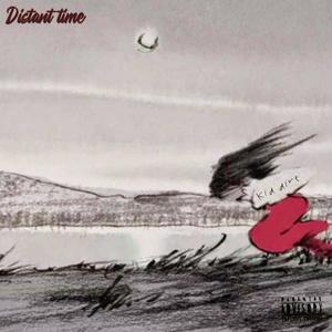 Distant Time (Explicit)