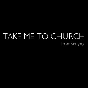 Take Me To Church