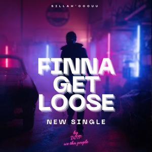 Finna get loose (feat. O-dogg) [Explicit]