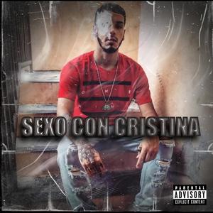 SEXO CON CRISTINA (REMASTERIZADA) [Explicit]