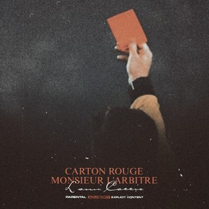 Carton rouge Monsieur l'arbitre (Explicit)