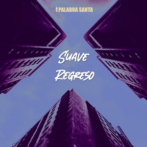 Suave Regreso