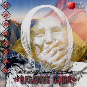Balkanik Doina(feat. Mika Violin, Joylin)