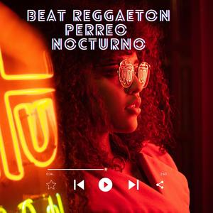 Beat Reggaeton Perreo Nocturno