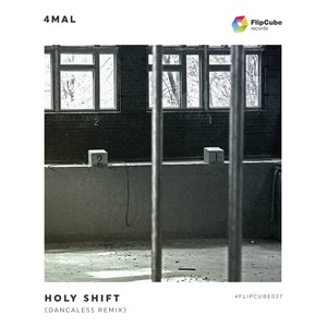 Holy Shift (Dancaless Remix)