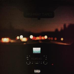 Highway Tapes (Explicit)