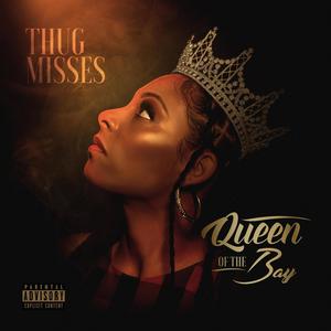 Queen of the Bay (Explicit)