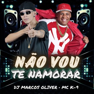 Não Vou Te Namorar (Explicit)