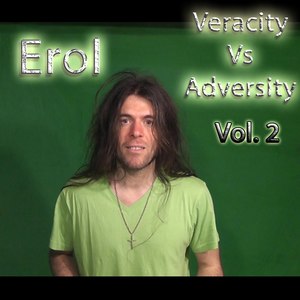 Veracity vs. Adversity, Vol. 2