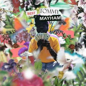 Best of Tommy Mayham (Explicit)