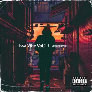 Issa Vibe Vol. 1 (Explicit)