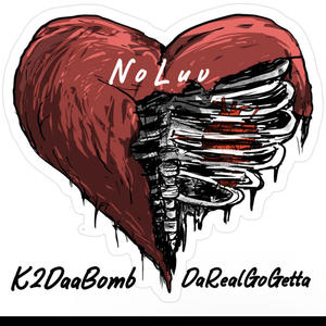 NoLuv (feat. DaRealGoGetta)