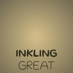 Inkling Great