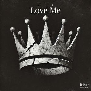 Love Me (Explicit)