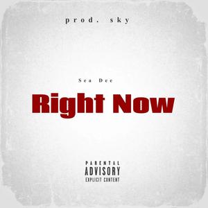 Right Now (Explicit)