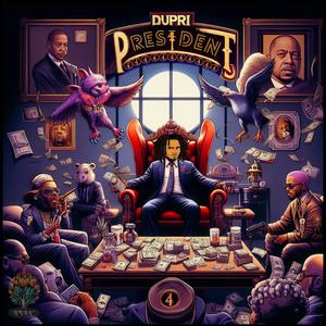 Dupri 4 President (Explicit)