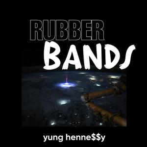 RUBBER BAND$ (Explicit)