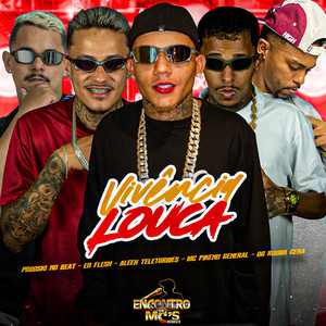 VIVÊNCIA LOUCA (Explicit)