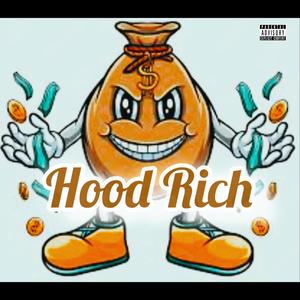 Hood Rich (Explicit)