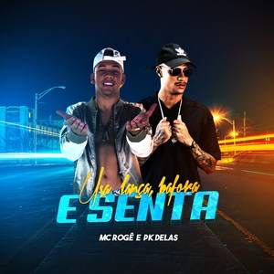 Usa Lança, Bafora e Senta (Explicit)