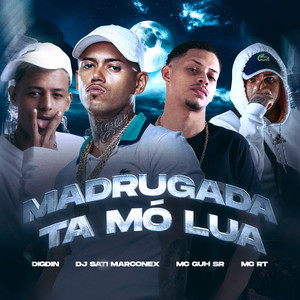 MADRUGADA TA MÓ LUA (Explicit)