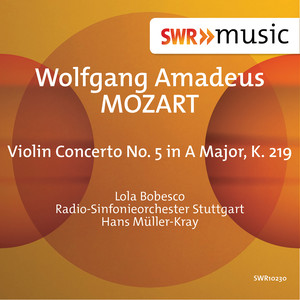 Mozart, W.A.: Violin Concerto No. 5 (Bobesco, Stuttgart Radio Symphony, Müller-Kray)