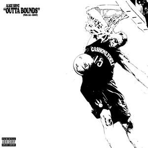 Outta Bounds (Explicit)