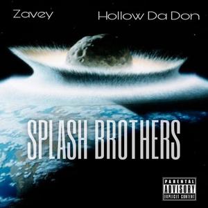 Splash Brothers (feat. Hollow Da Don) [Explicit]