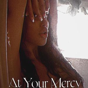 At Your Mercy