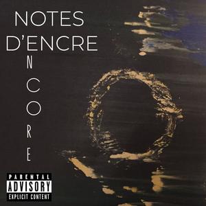 Notes d'encre encore (Explicit)