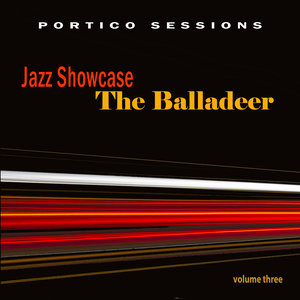 Jazz Showcase: The Balladeer, Vol. 3