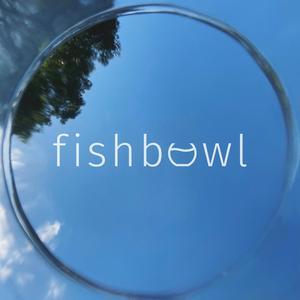 fishbowl