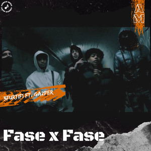 Fase X Fase (Explicit)