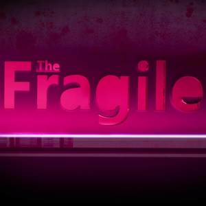 The Fragile EP