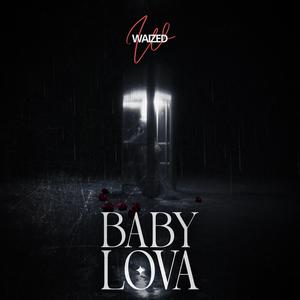 Baby lova (Explicit)