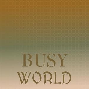 Busy World