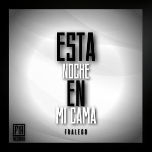 Esta Noche En Mi Cama (Explicit)