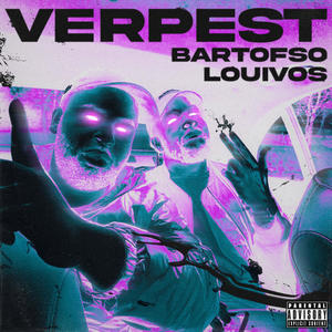 Verpest (Explicit)