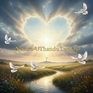 Nomsa - UThando Lwakho