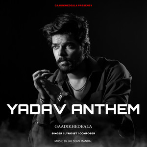 Yadav Anthem