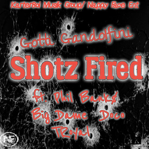 Shotz Fired (Explicit)