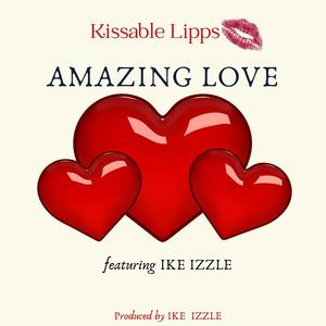 Amazing Love (feat. IKE IZZLE)