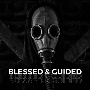 Blessed & Guided