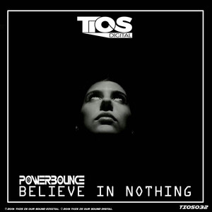 Believe In Nothing (Original Mix)