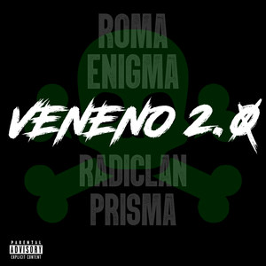 Veneno 2.0 (Explicit)