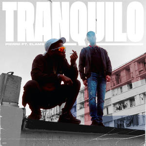 Tranquilo (Explicit)