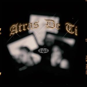 Atras De Ti (Explicit)