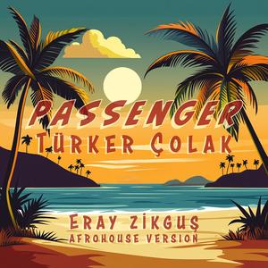 Passenger (Afro House Version)