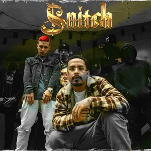 Snitch (Explicit)